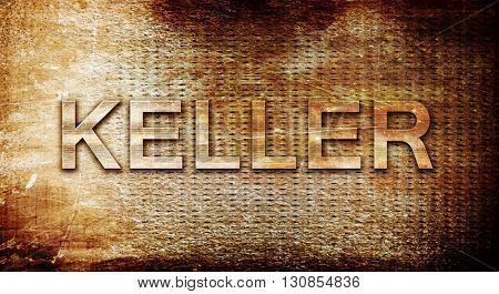 keller, 3D rendering, text on a metal background