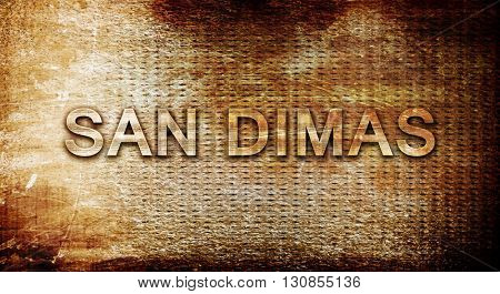 san dimas, 3D rendering, text on a metal background