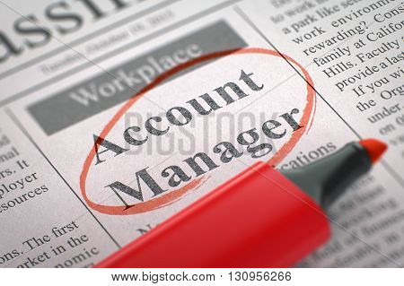 Account Manager - Vacancy in Newspaper, Circled with a Red Marker. Account Manager. Newspaper with the Vacancy, Circled with a Red Highlighter. Blurred Image. Selective focus. Hiring Concept. 3D.