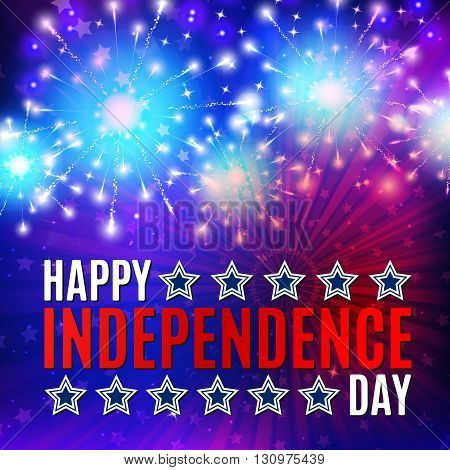 Happy independens day. Fireworks and lettering background for 4th of July.