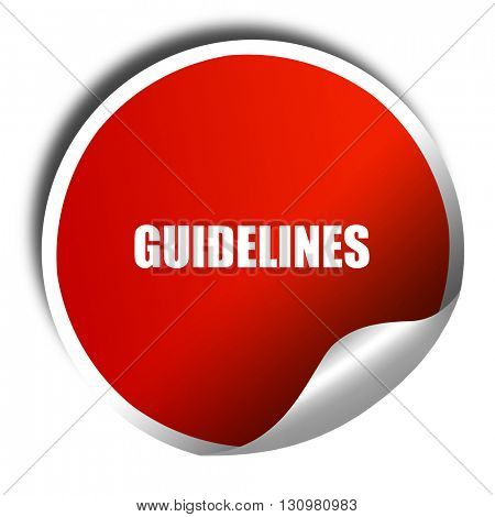 guidelines, 3D rendering, red sticker with white text