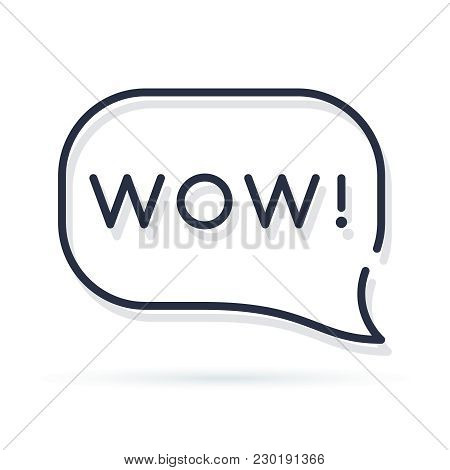 Wow Word In Speech Bubble. Flat Simple Style Trend Modern Logotype Minimal Graphic Art Sticker Desig