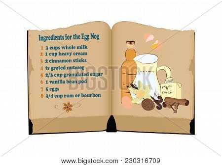 Old Recipe Book, Egg Nog Ingredients For Christmas Hot Drink. Isolated, White Background, Art Vector