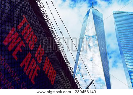 New York, Usa - April 24, 2015: One World Trade Center And Phrase In Lower Manhattan, New York City,