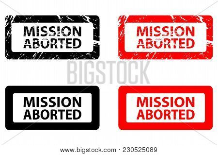 Mission Aborted - Rubber Stamp - Vector - Black And Red