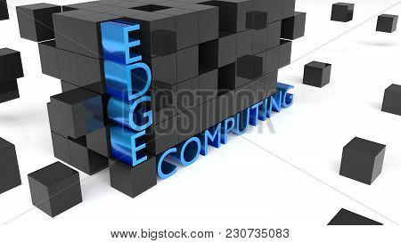Wall Of Black Cubes Holding The Word Edge Computing On White Technology Concept 3d Illustration