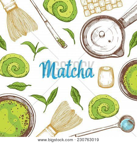 Japanese Ethnic And National Tea Ceremony. Matcha. Traditions Of Teatime. Decorative Elements For Yo