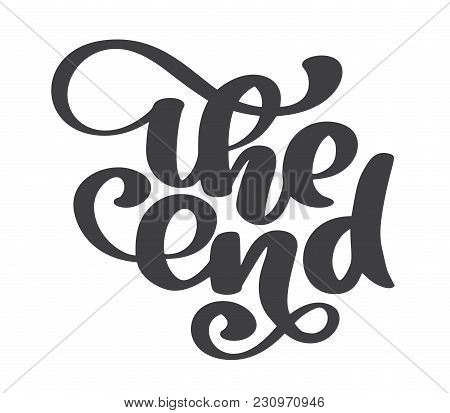 Hand Drawn The End Vector Text Lettering Phrase, Ornamental Movie Ending Typography Illustration Des