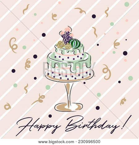 Happy Birthday Cacti Cake Card Vector Illustration. Greeting Card Design Template With Succulent Swe