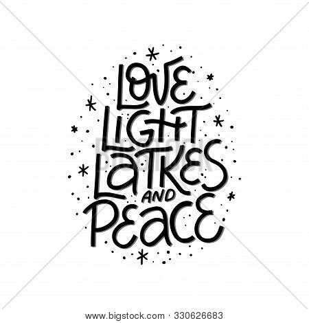 Love, Light, Latkes And Peace Handwritten Black Vector Lettering