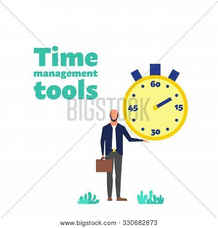 Time Management Concept. Man Holds Big Stopwatch. Time Management Tools Text. Flat Style Stock Vecto
