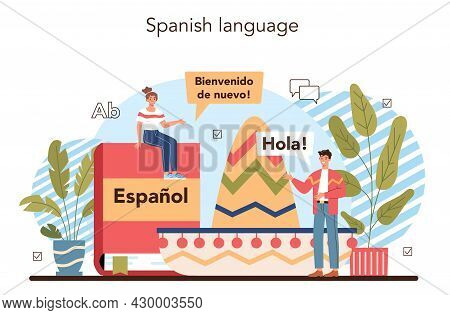 Spanish Learning Concept. Language School Spanish Course. Study Foreign