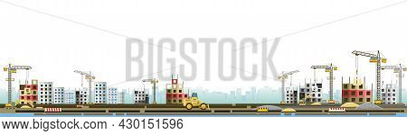 Construction Of New Microdistrict Of City. Cranes And Tractors. Modern Technologies And Equipment. H