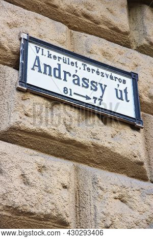 Andrassy Utca (andrassy Street) Sign In Budapest, Hungary. One Of Most Famous Tourist Streets In Bud