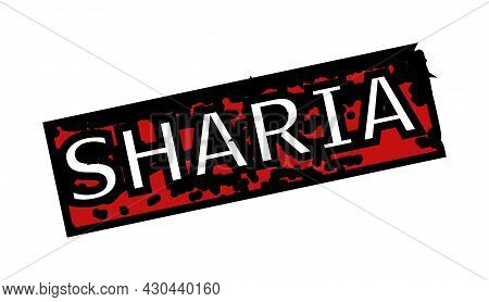 Red And Black Sharia Rectangle Seal Stamp. Sharia Title Is Inside Rectangle Shape. Rough Sharia Seal