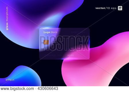 Vector Image In The Glass Morphism Style. Translucent Bank Card, Frosted Glass And Abstract Shapes. 