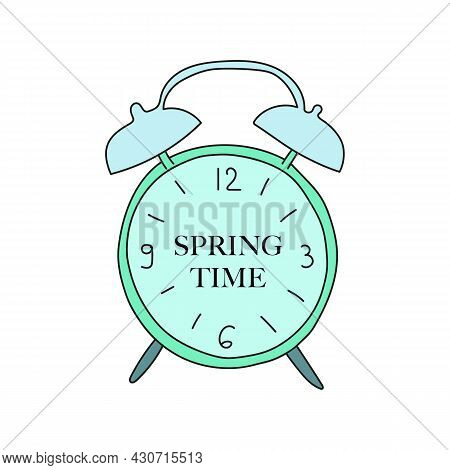 Colored Clock With The Inscription Spring Time. Vector Illustration.