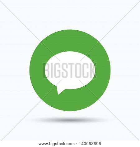 Speech bubble icon. Chat symbol. Flat web button with icon on white background. Green round pressbutton with shadow. Vector