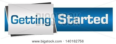 Getting started text written over blue grey background.