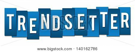 Trendsetter text alphabets written over blue background.