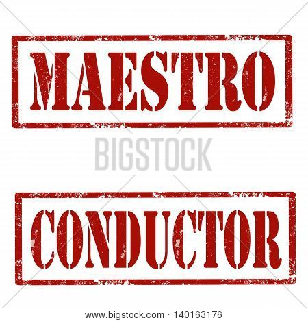 Set of grunge rubber stamps with text Maestro and Conductor,vector illustration