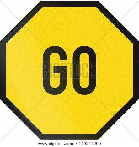 Road Sign Used In The African Country Of Botswana - Go - Manual Control Sign