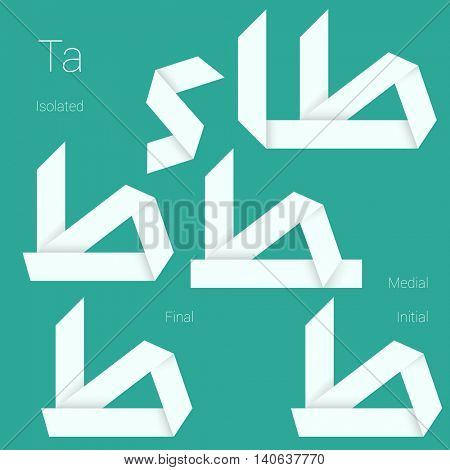 Folded paper Arabic typeface. Letter Ta. Initial, middle, final and isolated forms.