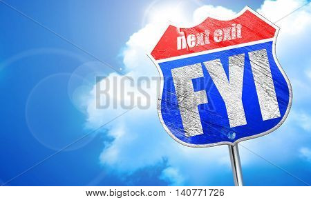 fyi, 3D rendering, blue street sign