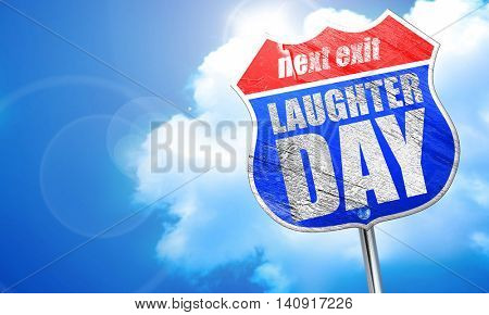 laugher day, 3D rendering, blue street sign
