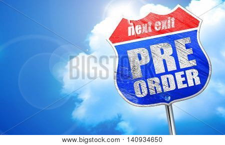 pre order, 3D rendering, blue street sign
