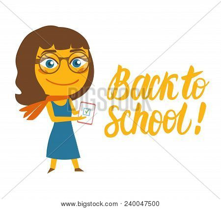 Back To School. Vector Smiling Cartoon Teacher And Lettering Inscription Isolated On White Backgroun