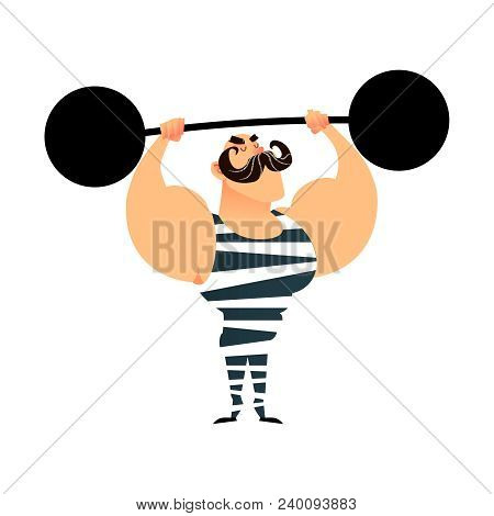 Funny Cartoon Circus Strong Man. A Strong Muscular Athlete Lifts The Barbell. Retro Sportsman With A
