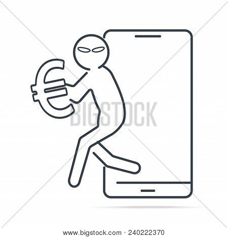 Hacker Or Thief Stealing Money From Smartphone And Euro Sign Icon. Internet Security Concept. Simple