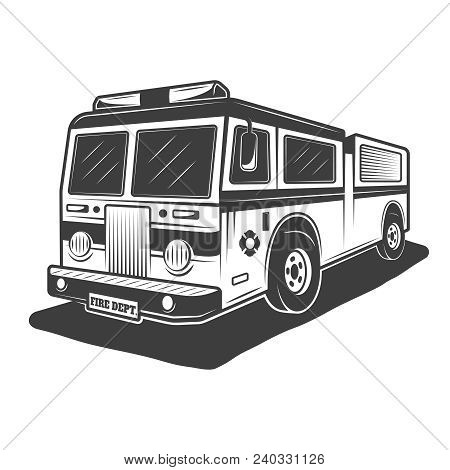 Fire Truck Vector Illustration In Monochrome Vintage Style Isolated On White Background