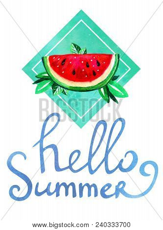 Hand Drawn Watercolor Illustration With Cartoon Watermelon And Leaves In Green Rectangular With Lett