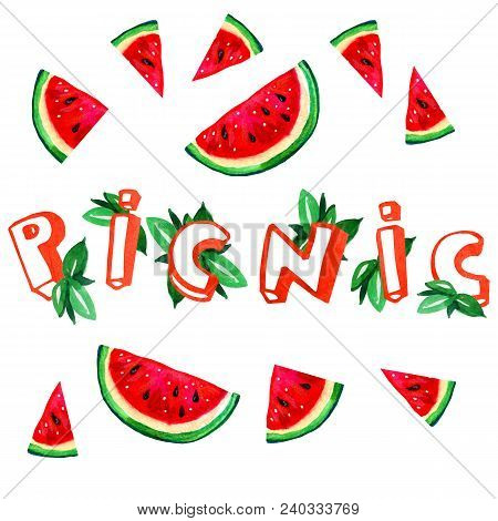 Hand Drawn Watercolor Illustration With Cartoon Watermelon And Picnic Lettering With Leaves On White