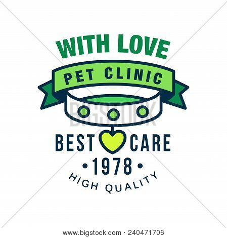 Pet Clinic, With Love, Best Care Since 1978 Logo Template Design, Green Badge For Company Identity, 