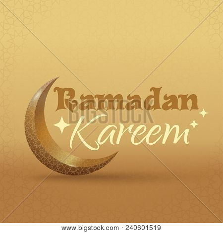 Ramadan Kareem Greeting Inscription With Islamic Symbol Crescent. Golden Crescent On A Beige Arabic 