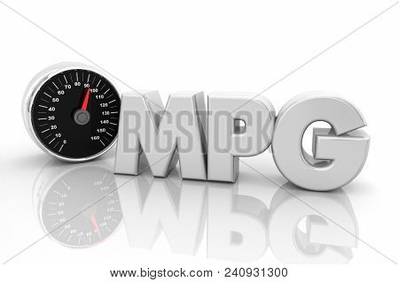 MPG Miles Per Gallon Speedometer Acronym 3d Render Illustration