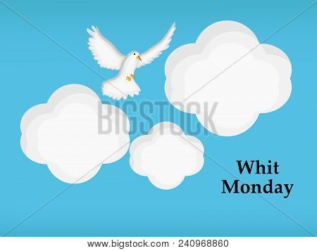 Illustration Of Dove And Cloud With Whit Monday Text On The Occasion Of Christian Whit Monday