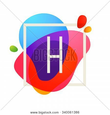 H Letter Logo In Square Frame At Watercolor Splash Background. Color Overlay Style. Vector Typeface 