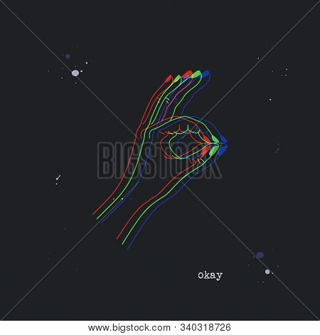 Ok Or Excellence Gesture. Stereoscopic Vector Hand Showing Okay Or Excellent. Background With 3d Ste