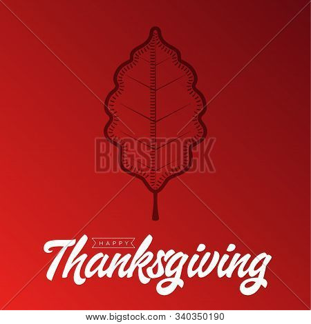 Happy Thanksgiving Card With An Autmn Leaf - Vector