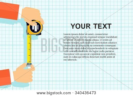 Measuring Tape In The Hands Of A Man. Template For A Poster Of A Construction And Repair Company. Fl