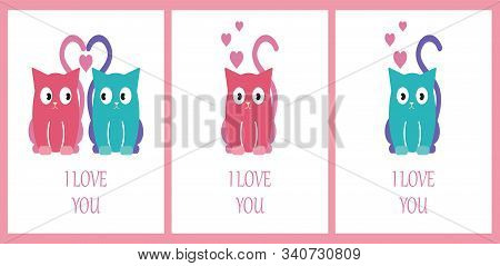 Card Set With Cute Cats. I Love You