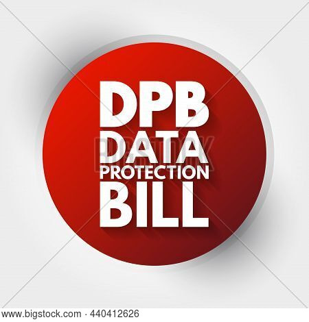 Dpb - Data Protection Bill Acronym, Technology Concept Background