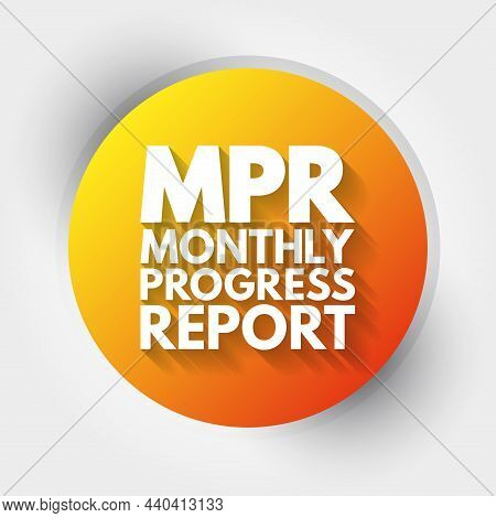 Mpr - Monthly Progress Report Acronym, Business Concept Background