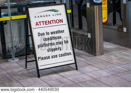 Vancouver, Canada - November 6, 2021: View Of Warning Sign On Skytrain Station, Due To Weather Condi