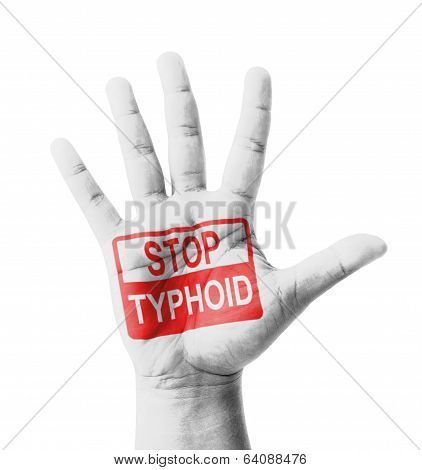 Open Hand Raised, Stop Typhoid Sign Painted, Multi Purpose Concept - Isolated On White Background