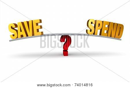 Choosing Between Save Or Spend